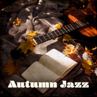 Autumn Jazz: Saxophone Rhythms for Falling Leaves