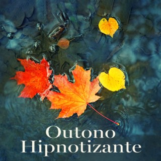 Outono Hipnotizante: Sons melódicos da natureza