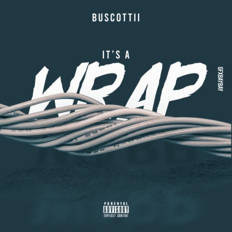 It's a Wrap | Boomplay Music