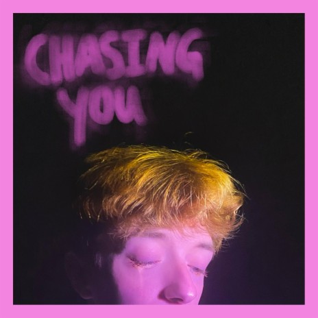 chasing you | Boomplay Music