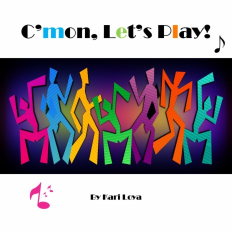 C'mon, Let's Play! | Boomplay Music