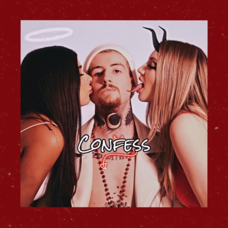 Confess† | Boomplay Music