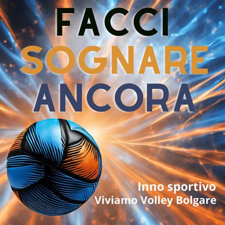 Facci Sognare Ancora ft. Raul Quinzi & Iury Riccardo Battaglia | Boomplay Music