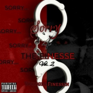 Sorry4TheFinesse Vol 2