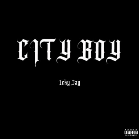 CITY BOY | Boomplay Music