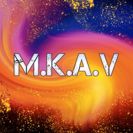M.K.A.V ft. AV Beats | Boomplay Music