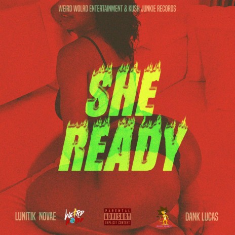 She Ready ft. Dank Lucas