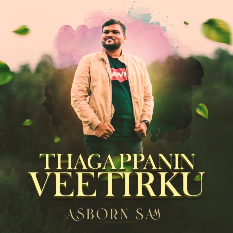 Thagappanin Veetirku | Boomplay Music