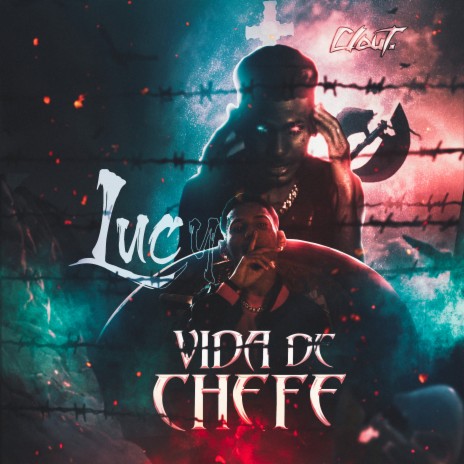 Vida de Chefe ft. BlakkClout | Boomplay Music