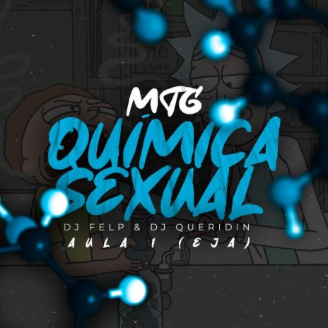MTG QUIMICA SEXUAL AULA 1 (EJA) ft. Dj Queridin | Boomplay Music