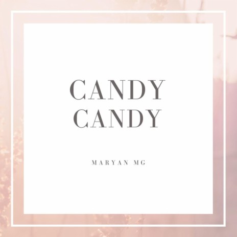 Candy Candy | Boomplay Music