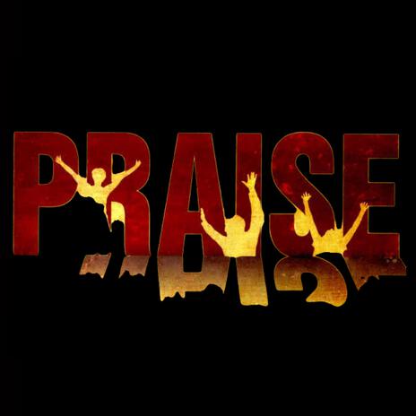 Praise | Boomplay Music