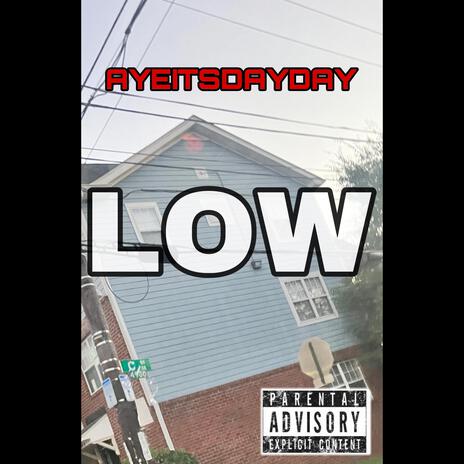 LOW | Boomplay Music