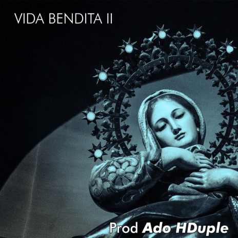 Vida Bendita Ii | Boomplay Music