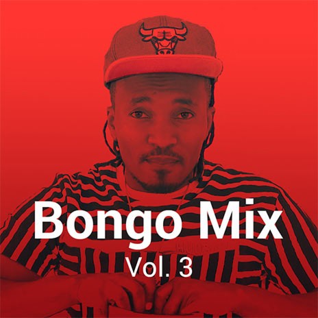 DJ Lyta - Bongo Mix Vol. 3 MP3 Download & Lyrics | Boomplay