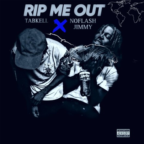 Rip Me Out ft. NoFlashJimmy | Boomplay Music