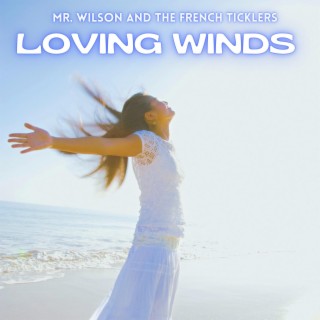 Loving Winds