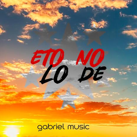 Eto no lo de | Boomplay Music