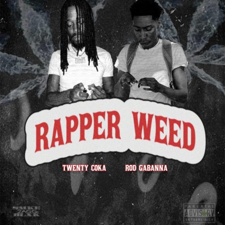 Rapper Weed ft. Rod Gabanna | Boomplay Music