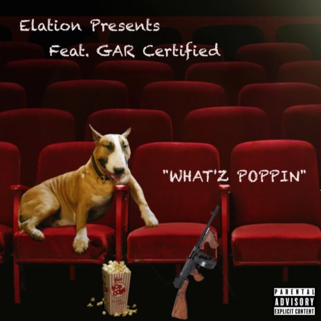 WHAT'Z POPPIN ft. Gar Certified | Boomplay Music