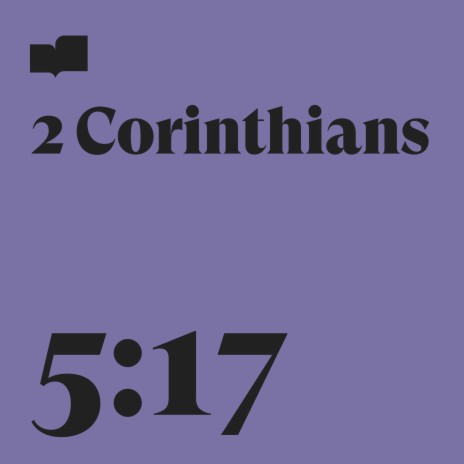 2 Corinthians 5:17 ft. Ryan Gikas | Boomplay Music