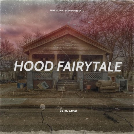 Hood Fairytale | Boomplay Music