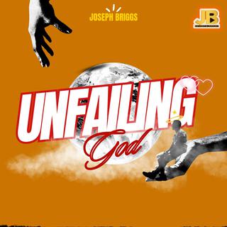 Unfailing God