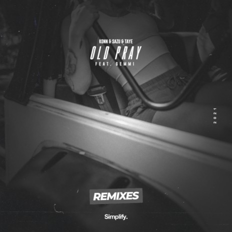 Old Pray (feat. Gemmi) (Nedud Remix) | Boomplay Music