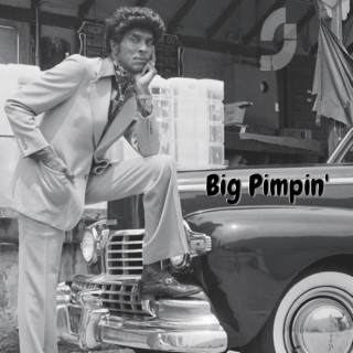 Big Pimpin'