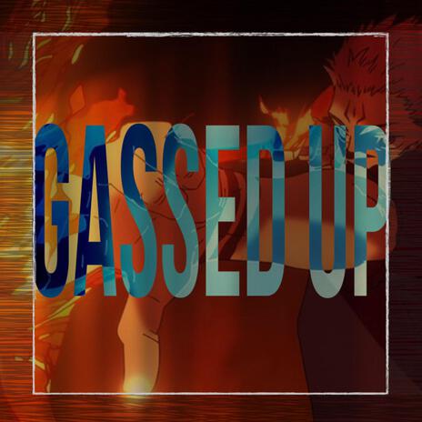 Gassed Up ft. Zvnder King | Boomplay Music