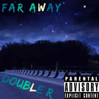 Far Away