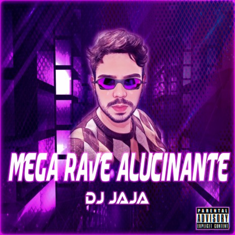 Mega Rave Alucinante | Boomplay Music