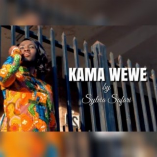 Kama Wewe