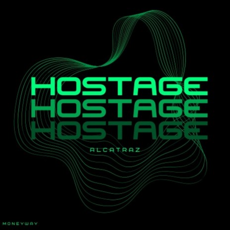 Hostage | Boomplay Music