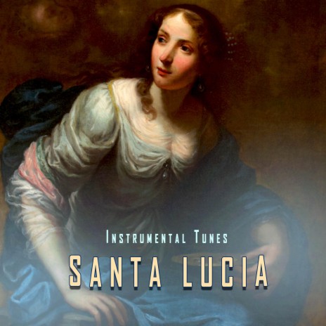 Santa Lucia (Music Box Version) | Boomplay Music
