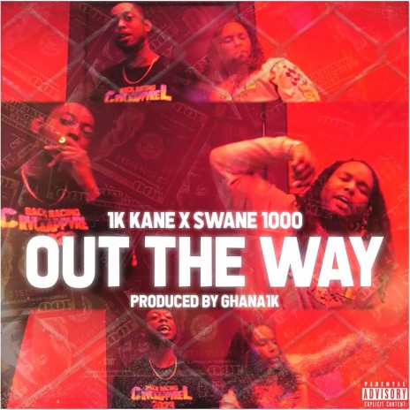 Out The Way ft. Swane 1000 | Boomplay Music