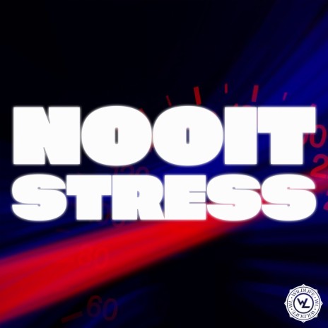 NOOIT STRESS