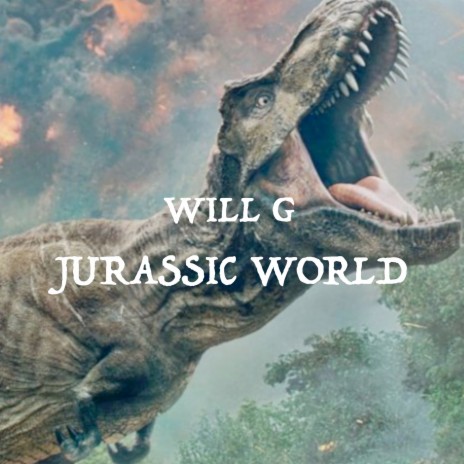 Jurassic World | Boomplay Music