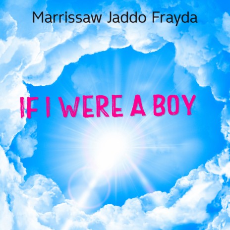 If I Were a Boy | Boomplay Music