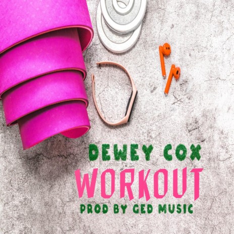 Workout | Boomplay Music