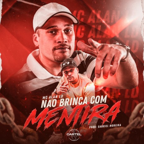 Não Brinca Com Mentira ft. Cartel do Funk