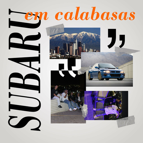 Subaru em Calabasas | Boomplay Music