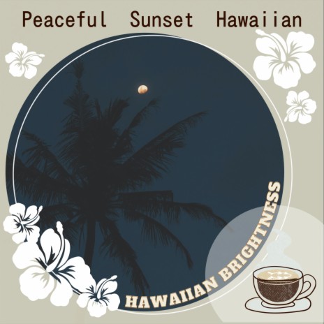 The Hawaiian Way of Life