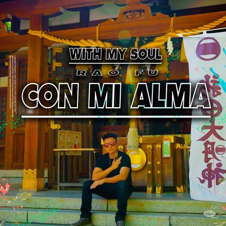 Con mi alma (With my soul) | Boomplay Music