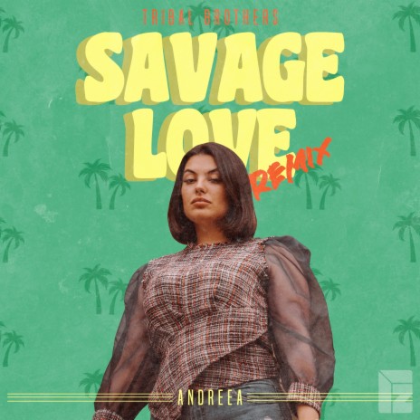 Savage Love (Tribal Brothers Remix) | Boomplay Music
