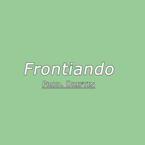 Frontiando (Instrumental Trap) | Boomplay Music