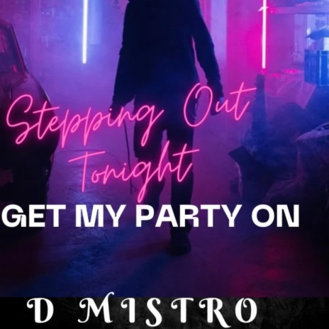 Get My Party On | Boomplay Music