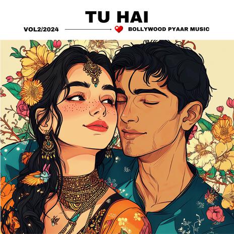 Tu Hai | Boomplay Music