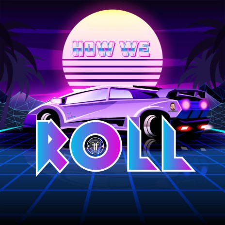 How We Roll ft. Iseeyoukev | Boomplay Music