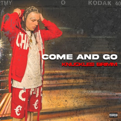 Come & Go | Boomplay Music